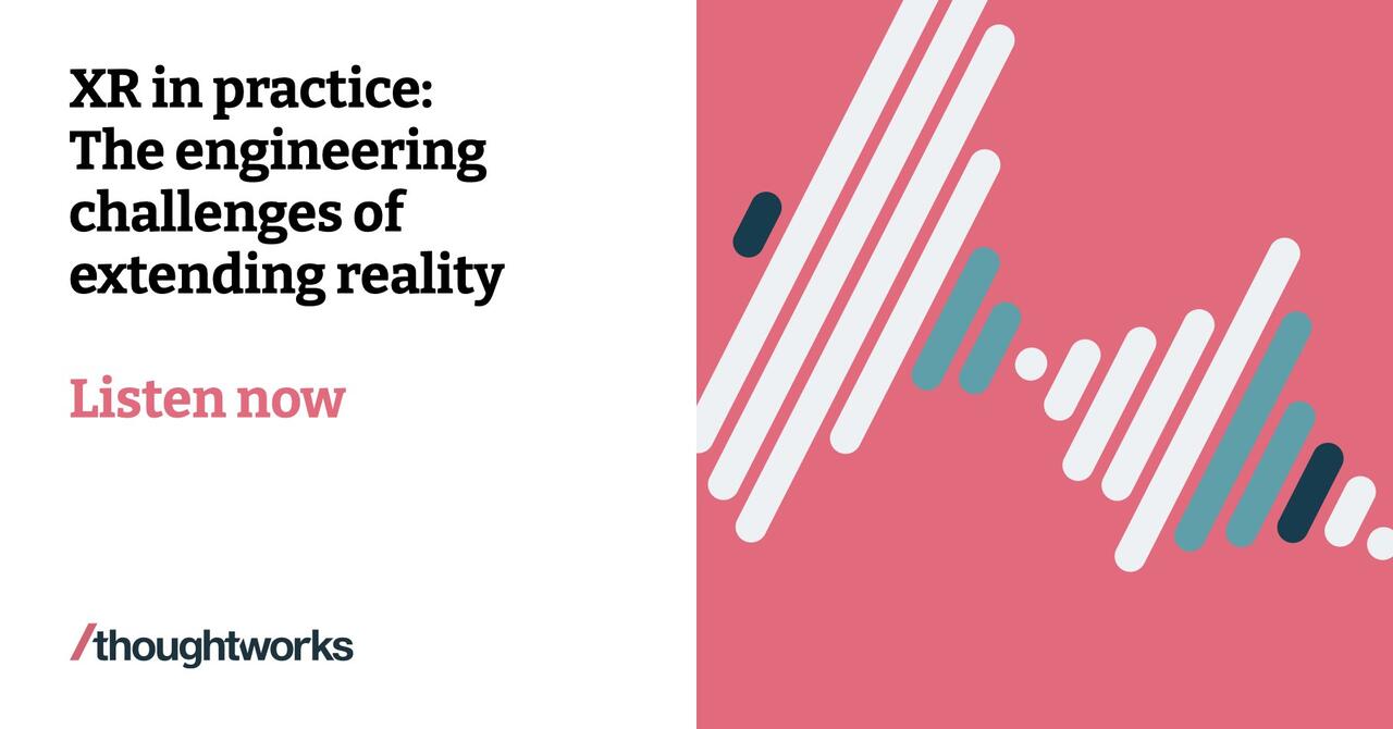 image from Podcast : XR in practice: the engineering challenges of extending reality
