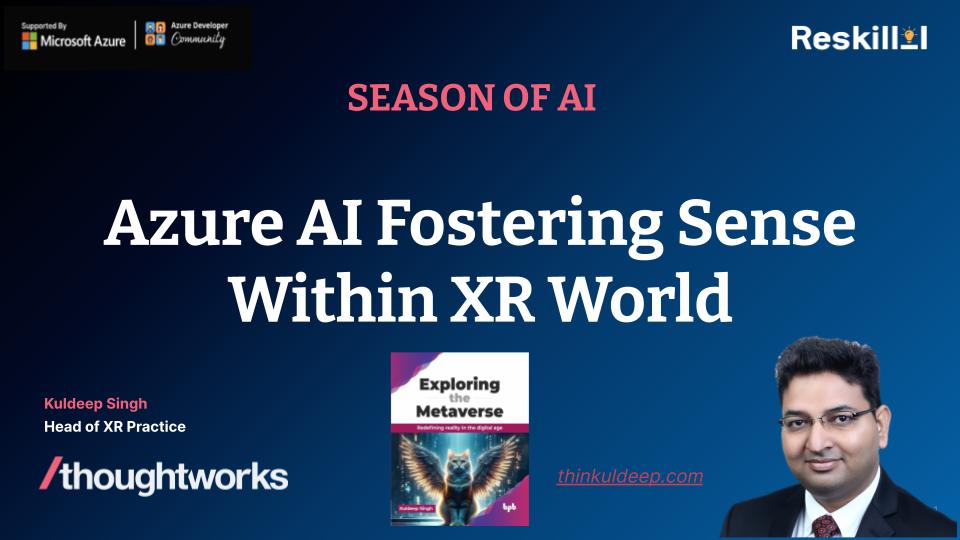 image from Speaker - Azure AI Fostering Sense within XR World